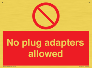 No plug adapters allowed Prohibition Sign